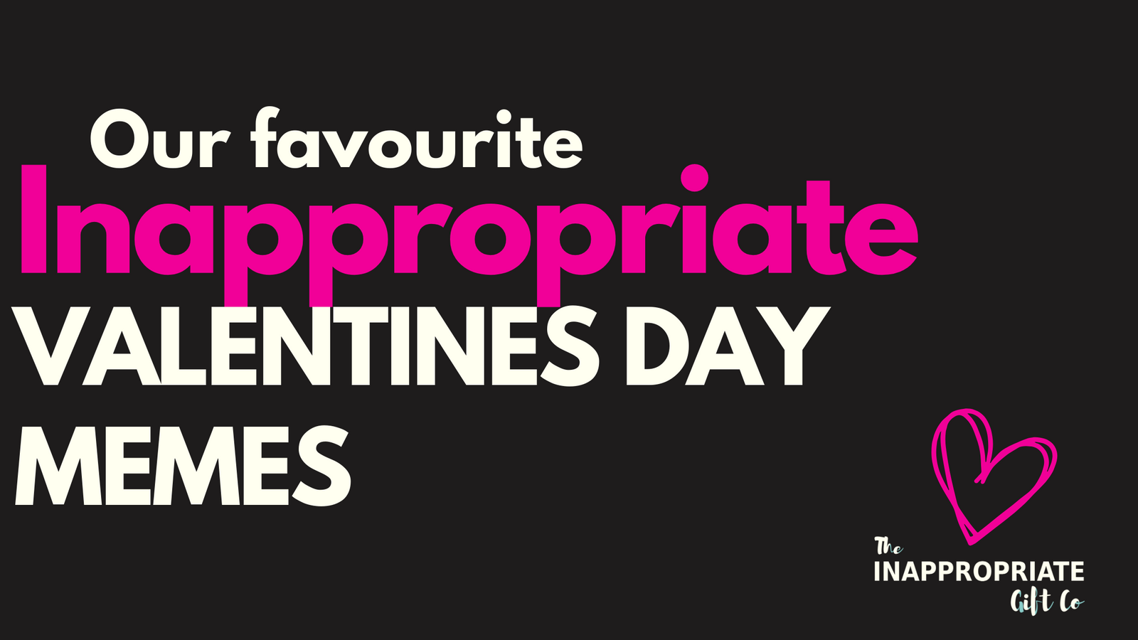 The BEST Valentines Day Memes on the Internet