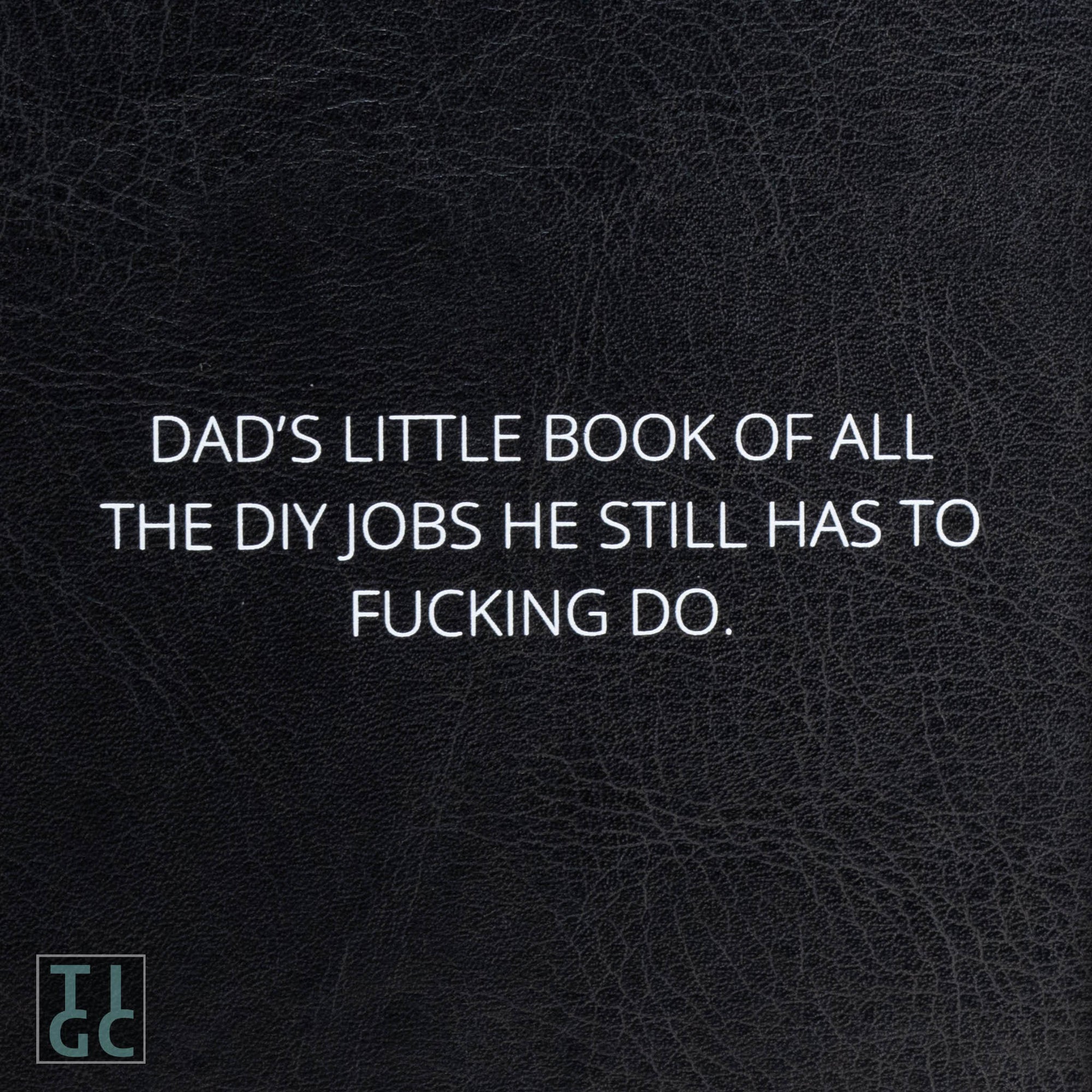 TIGC The Inappropriate Gift Co Dad's little book of all the DIY jobs he has to do