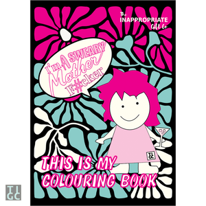 TIGC The Inappropriate Gift Co Pretty Sweary Colouring Book