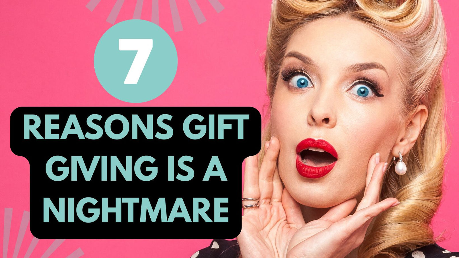 🎁 7 Reasons Gift Giving is a Nightmare and How We Make It Slightly Less Shit
