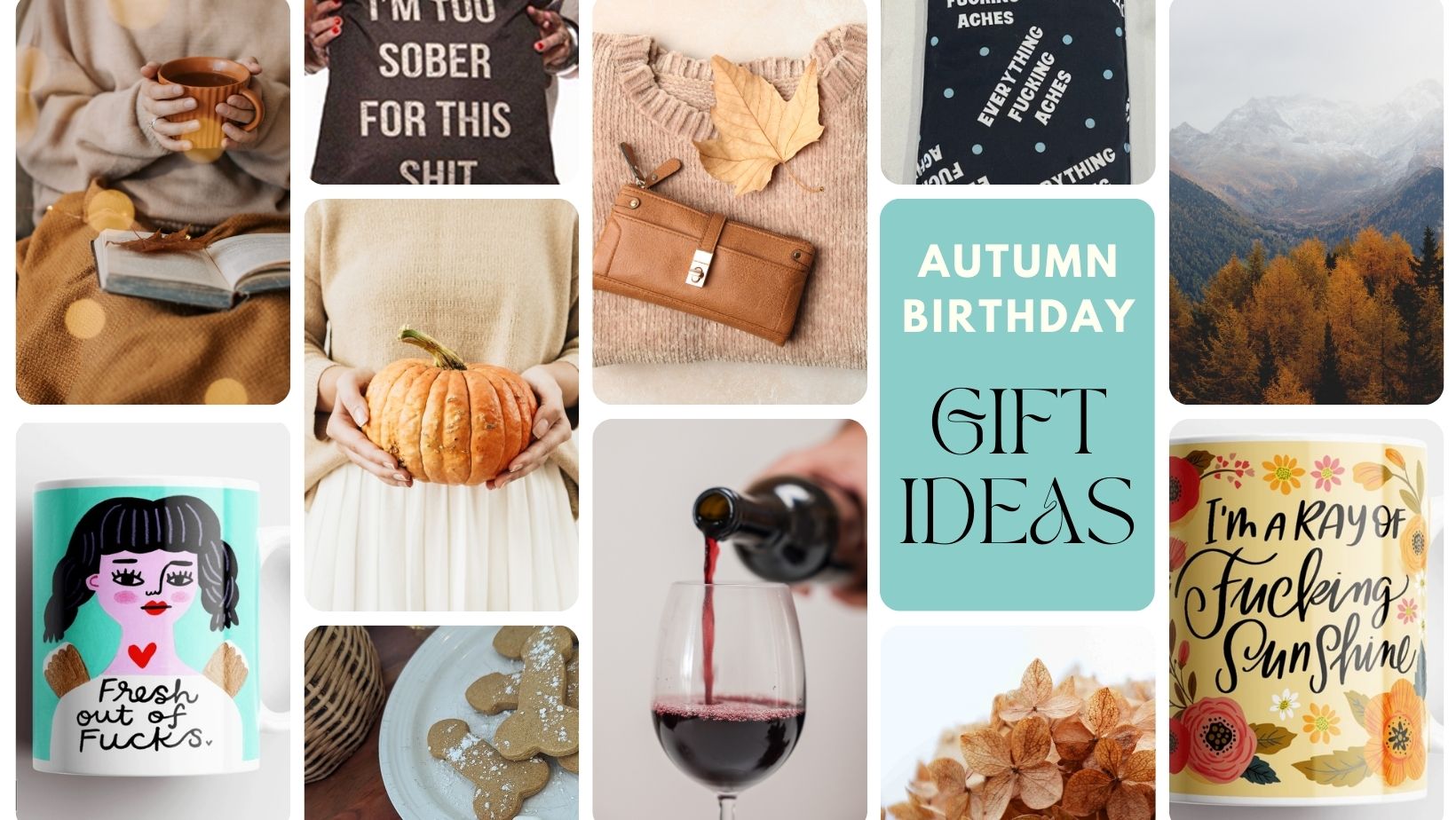 Gift Ideas for someone Celebrating a Birthday in Autumn