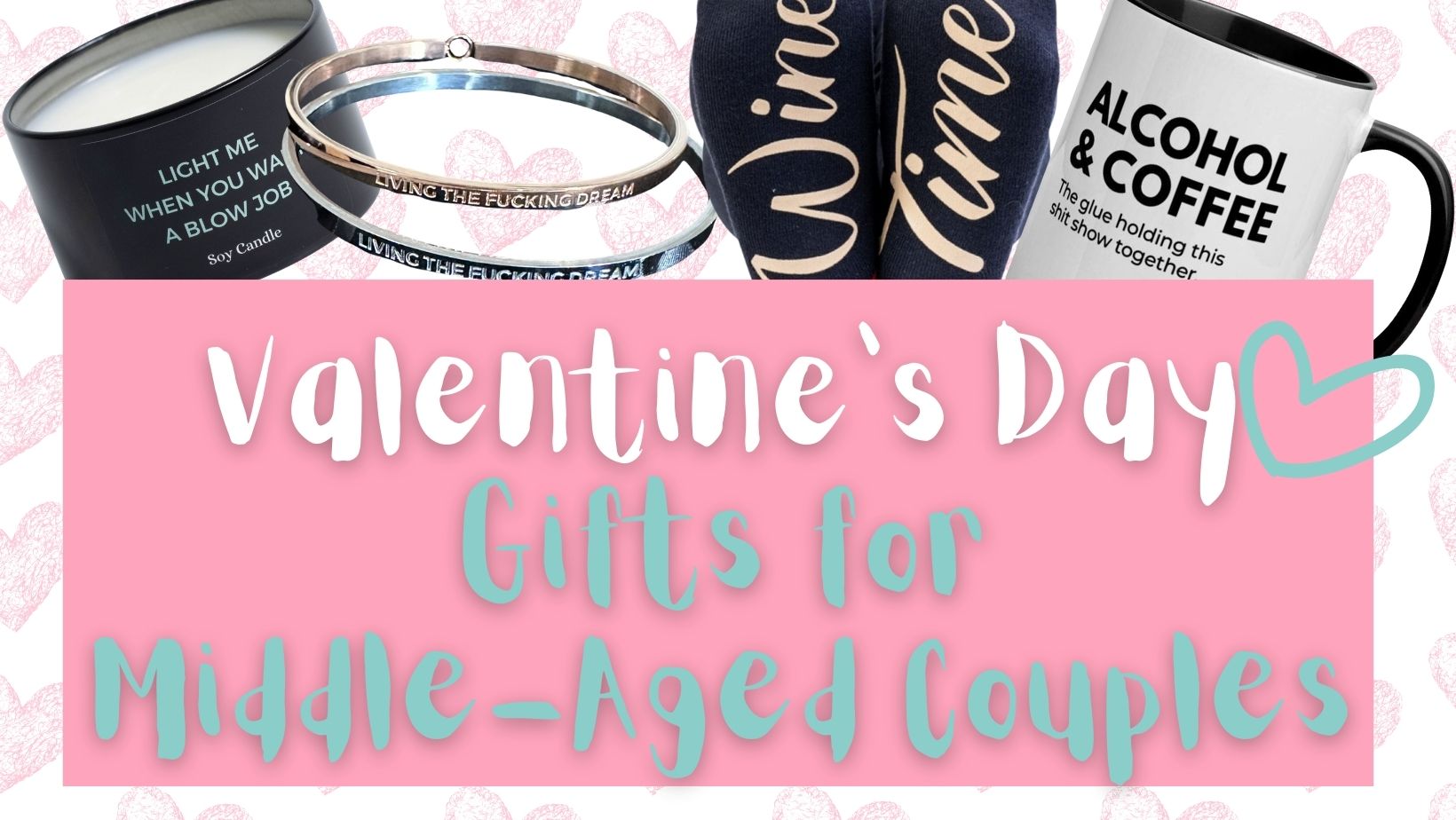 Valentines Day Gift Ideas for Middle-Aged Couples