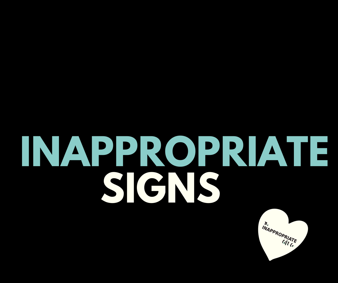 Our Favourite inappropriate Funny Signs Australia