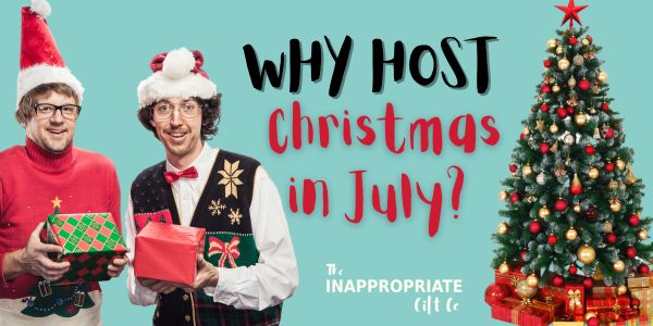 Why host a christmas in July Party 