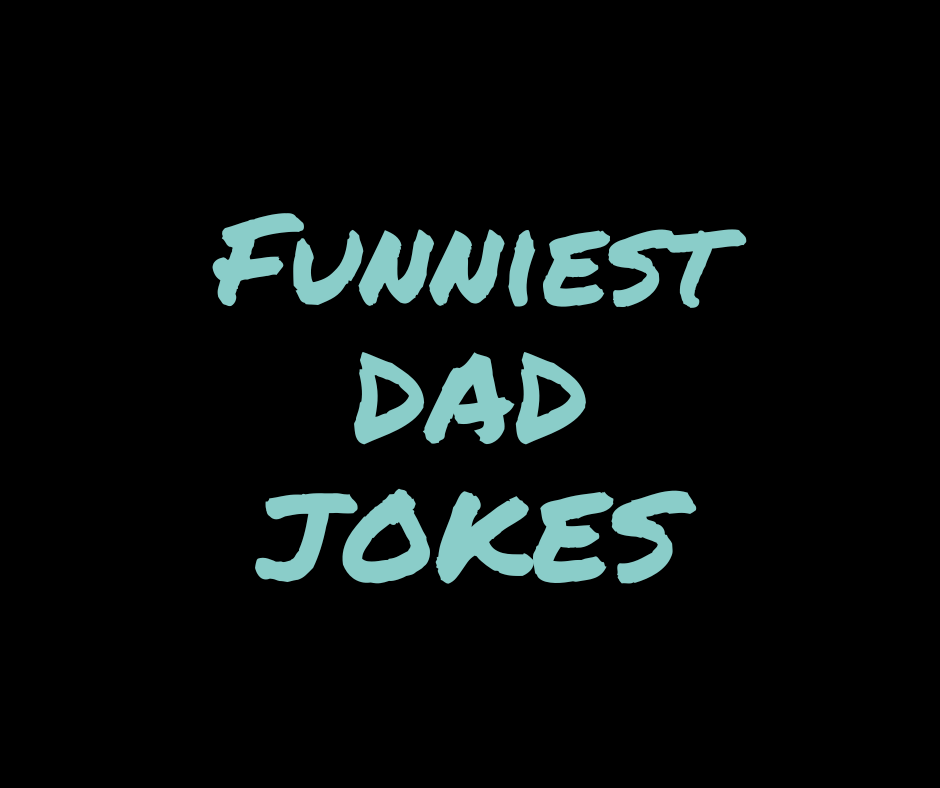 The Best Dad Jokes.. - The Inappropriate Gift Co