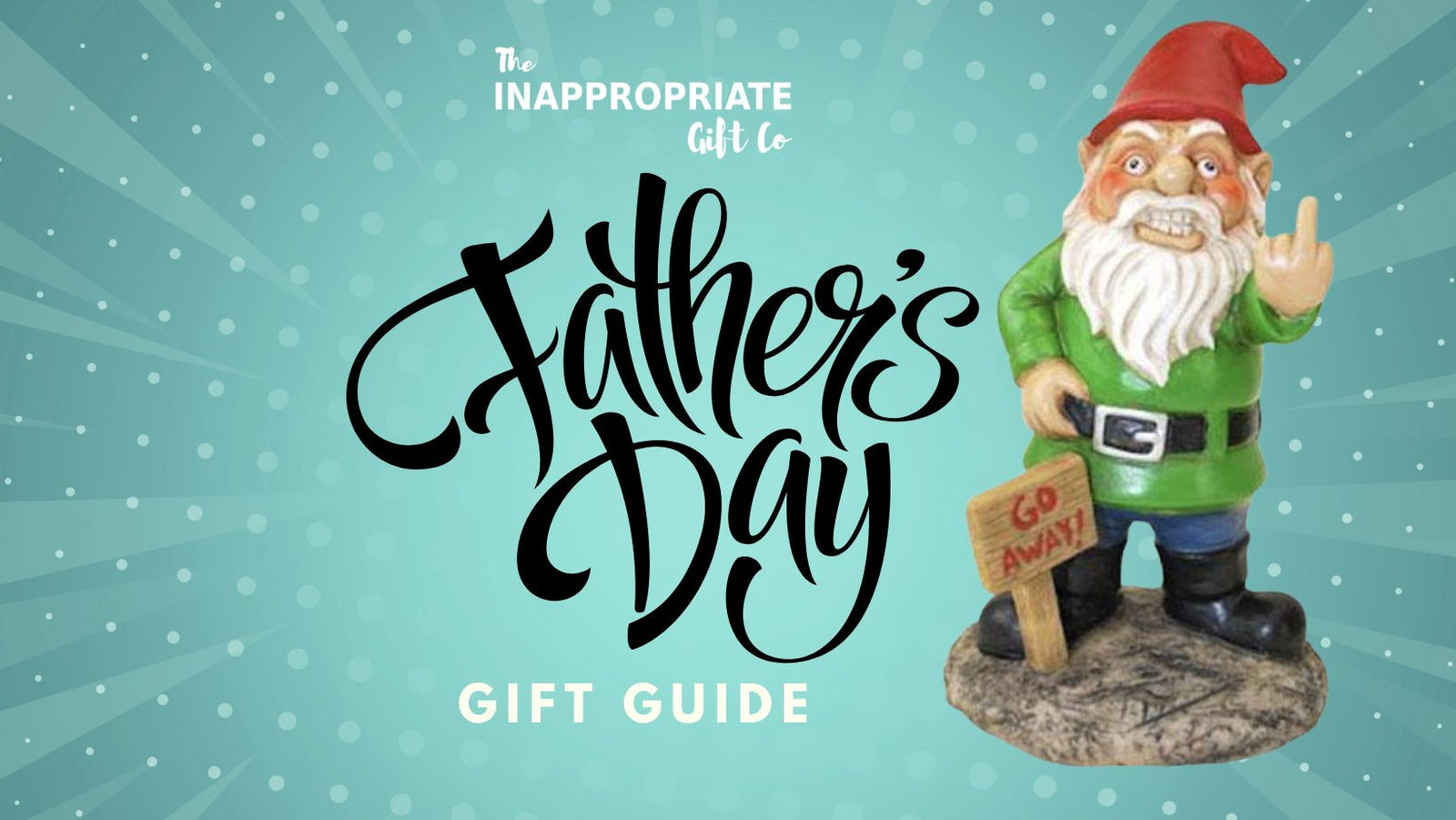 2025 Father's Day Gift Guide for Dad's with a Sense of Humour!