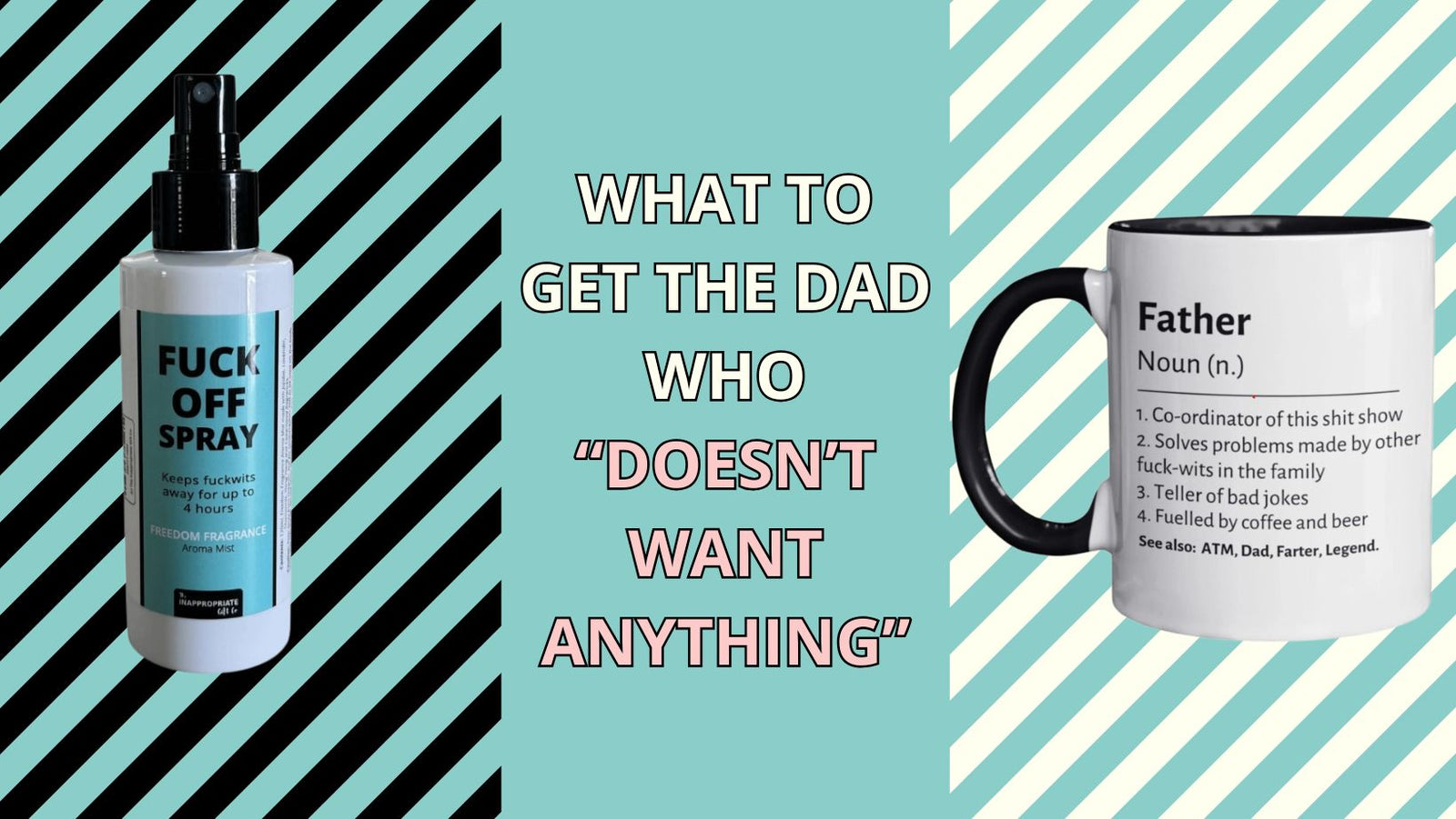 How to Choose a Gift for the Dad Who Says “I Don’t Want Anything”