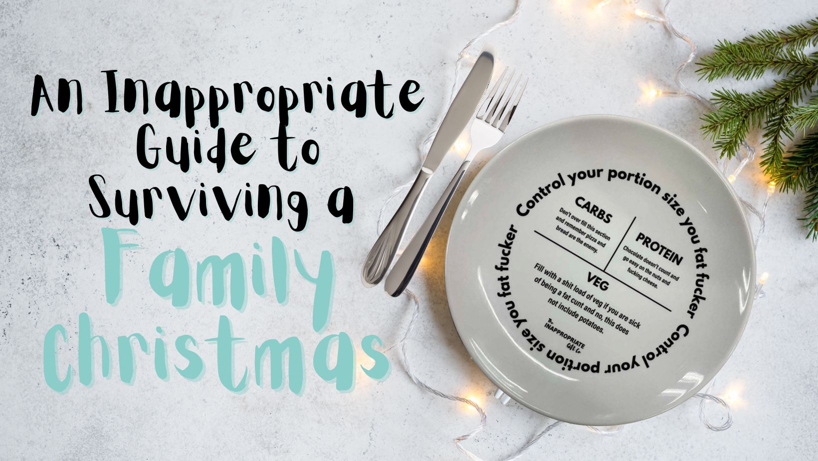 The Inappropriate Gift Co's Guide to Surviving a Family Christmas