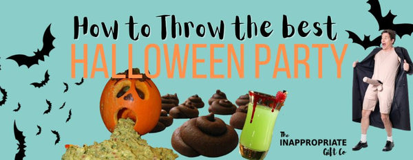 How to throw the Best Halloween Party - The Inappropriate Gift Co