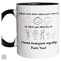 I hate everyone equally mug