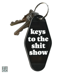 Keys to the shit show keyring