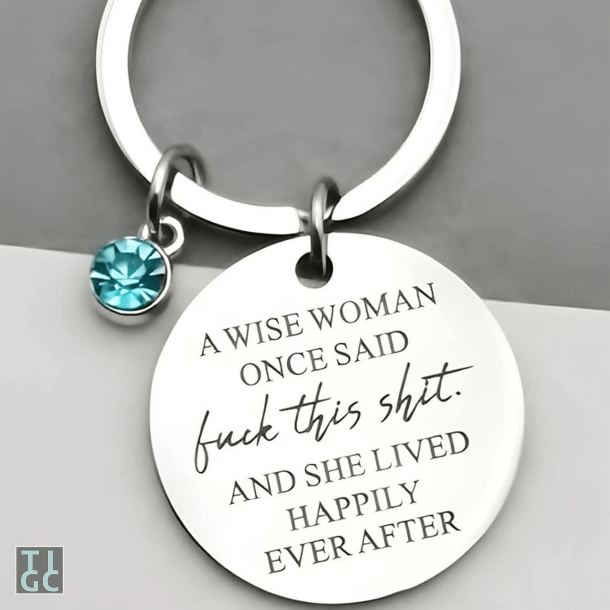 TIGC The Inappropriate Gift Co A wise woman once said