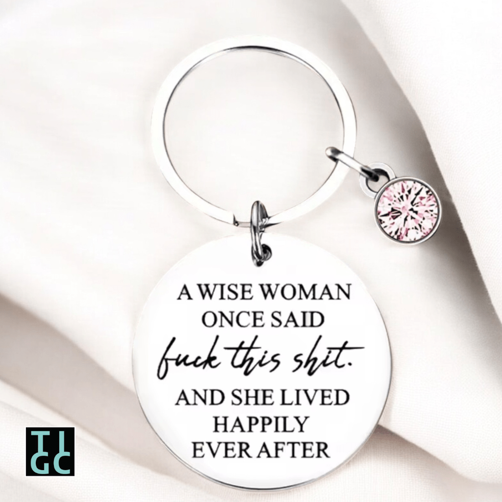 TIGC The Inappropriate Gift Co A wise woman once said