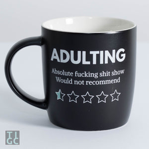 TIGC The Inappropriate Gift Co Adulting - do not recommend Mug
