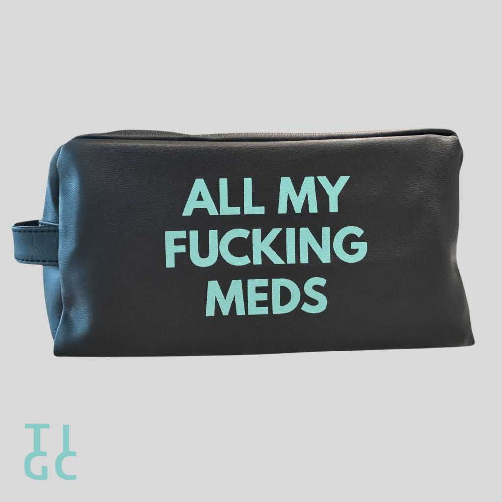 TIGC The Inappropriate Gift Co All My Fucking Meds Bag
