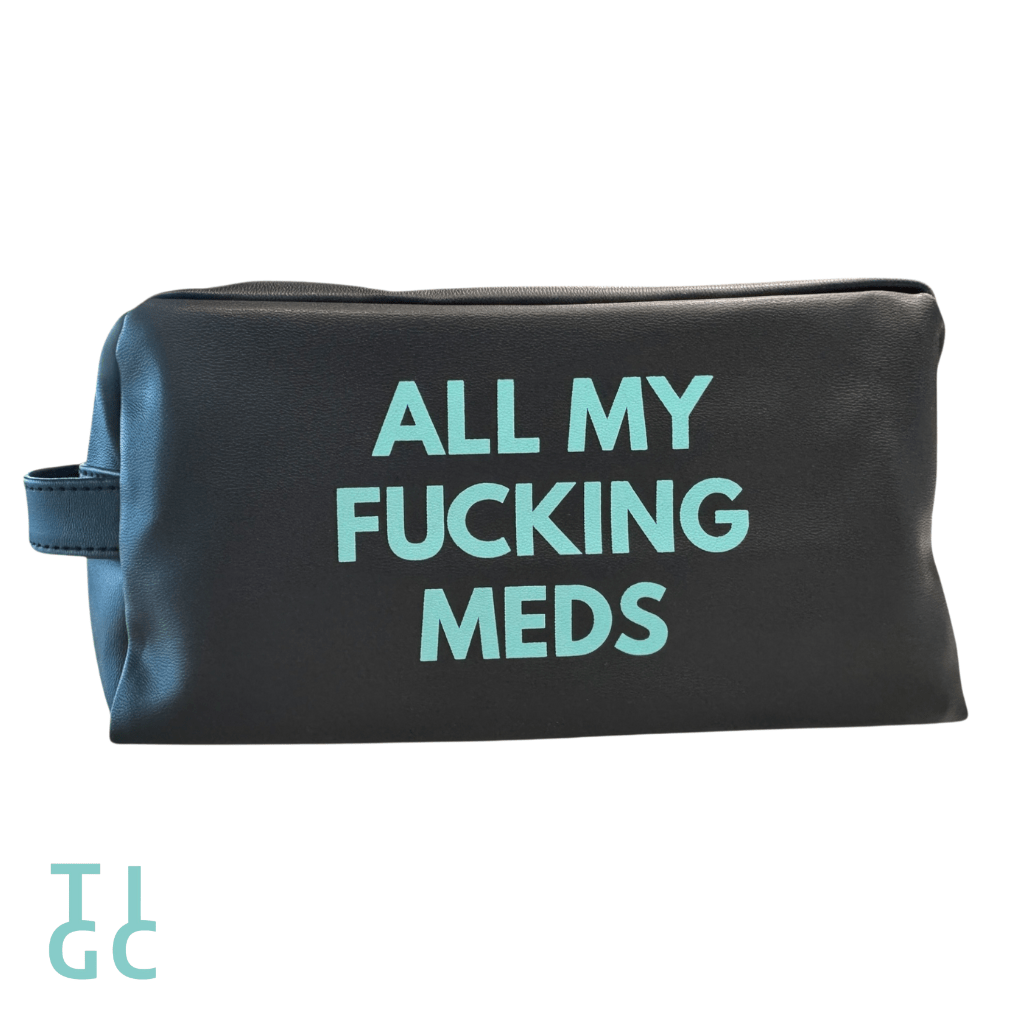 TIGC The Inappropriate Gift Co All My Fucking Meds Bag