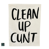 TIGC The Inappropriate Gift Co Clean Up Cunt Tea Towel