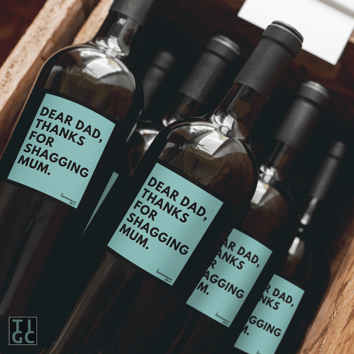 TIGC The Inappropriate Gift Co Dear Dad thanks for shagging mum wine label  (Digital Download Only)