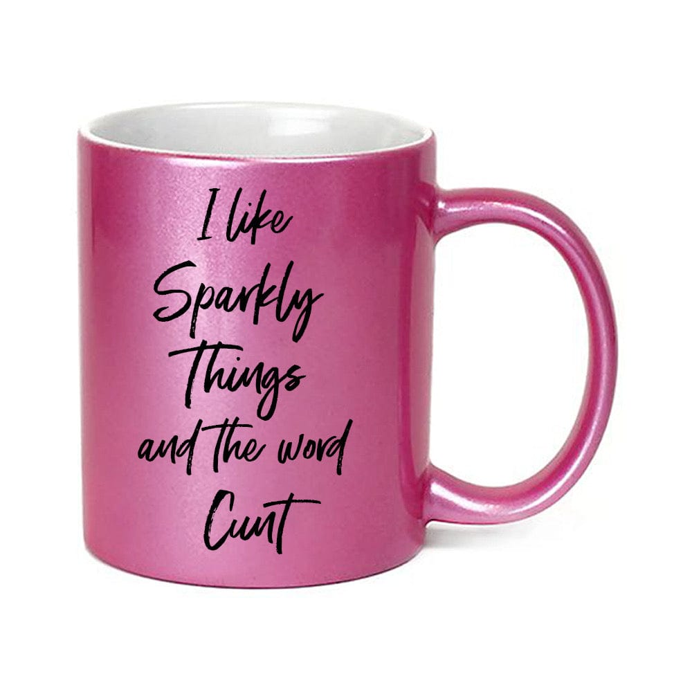TIGC The Inappropriate Gift Co I like sparkly things and the word cunt mug