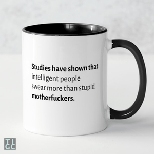 TIGC The Inappropriate Gift Co Intelligent people swear more mug