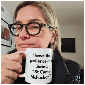 TIGC The Inappropriate Gift Co Patience of a Saint Mug