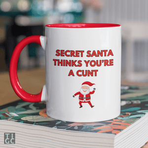 TIGC The Inappropriate Gift Co Secret Santa Thinks You're a Cunt mug