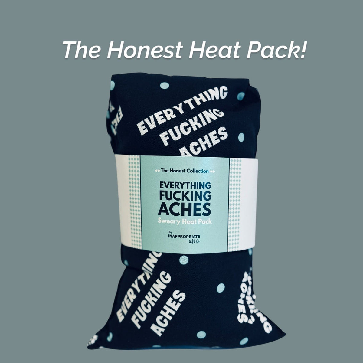 TIGC The Inappropriate Gift Co Sweary Heat Pack - everything fucking aches