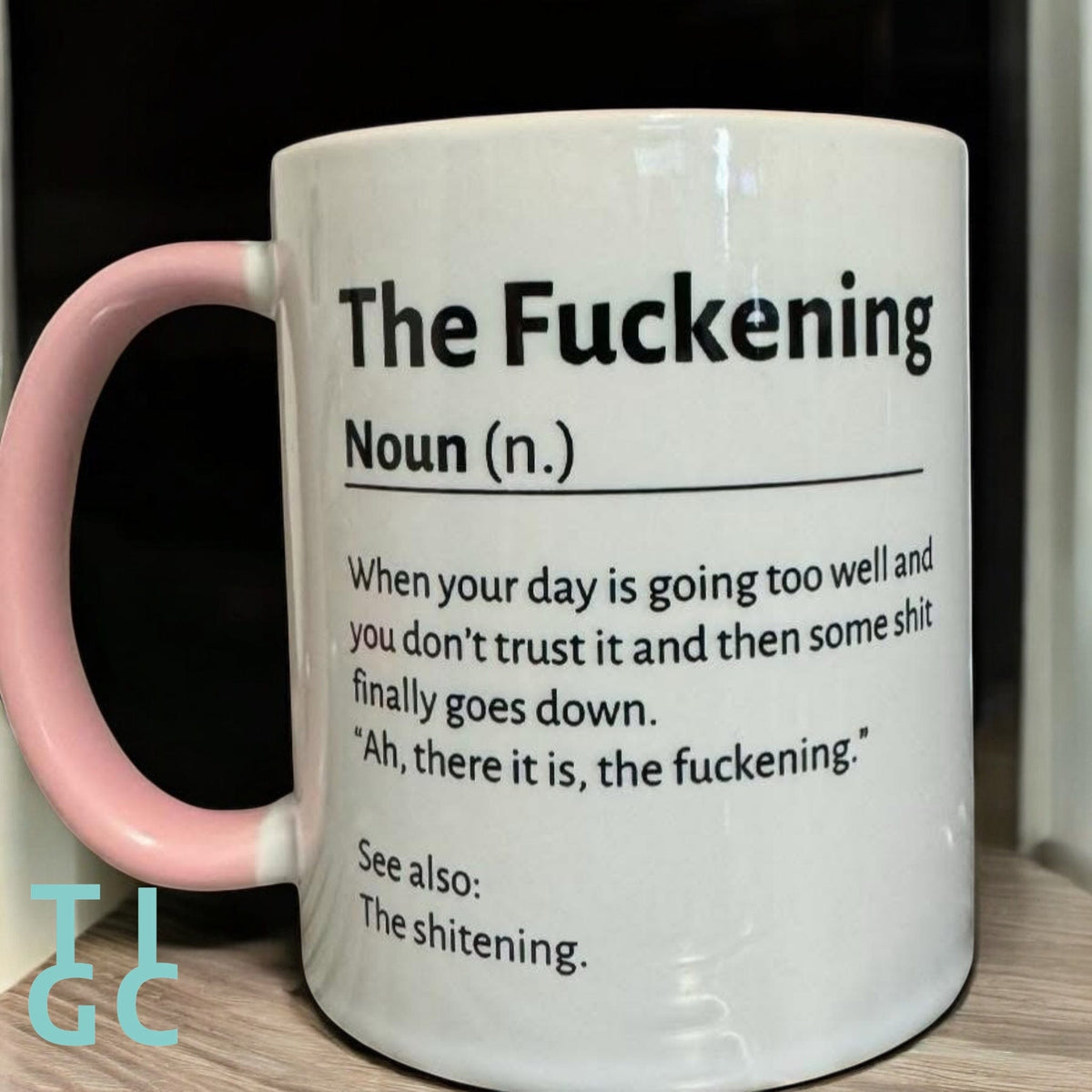 TIGC The Inappropriate Gift Co The Fuckening Mug