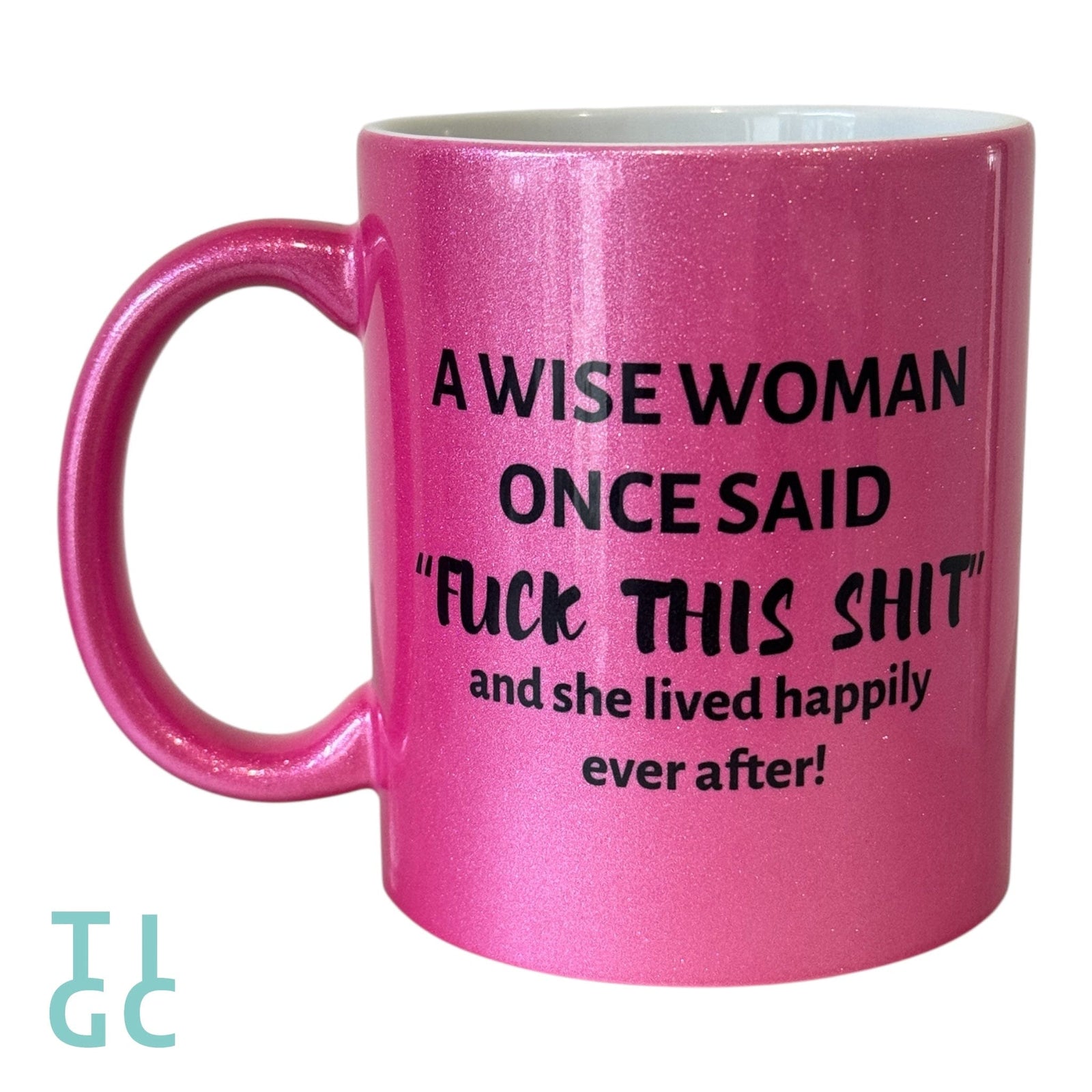 TIGC The Inappropriate Gift Co Wise Woman Sparkly Pink Mug