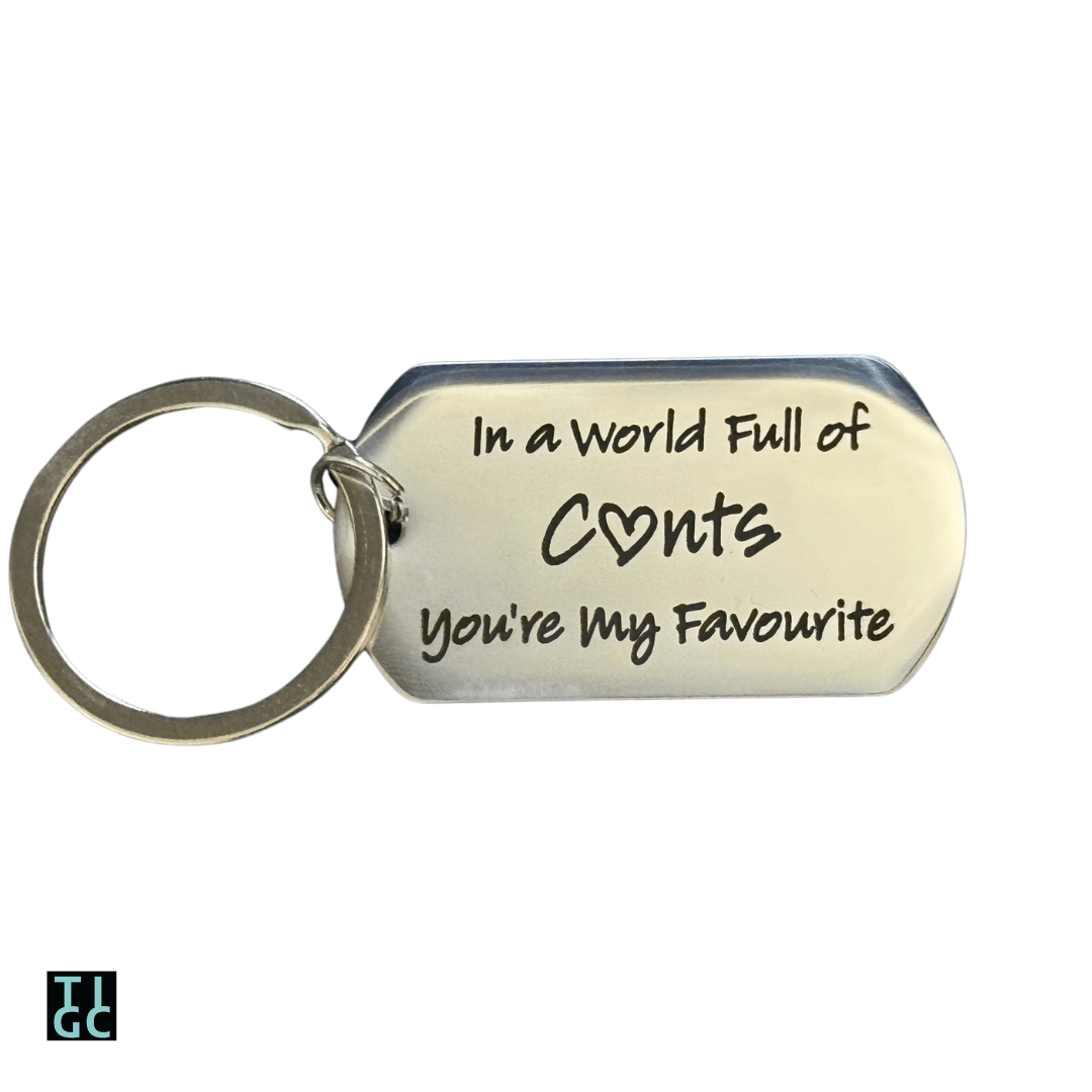 TIGC The Inappropriate Gift Co You're my favourite c*nt keyring