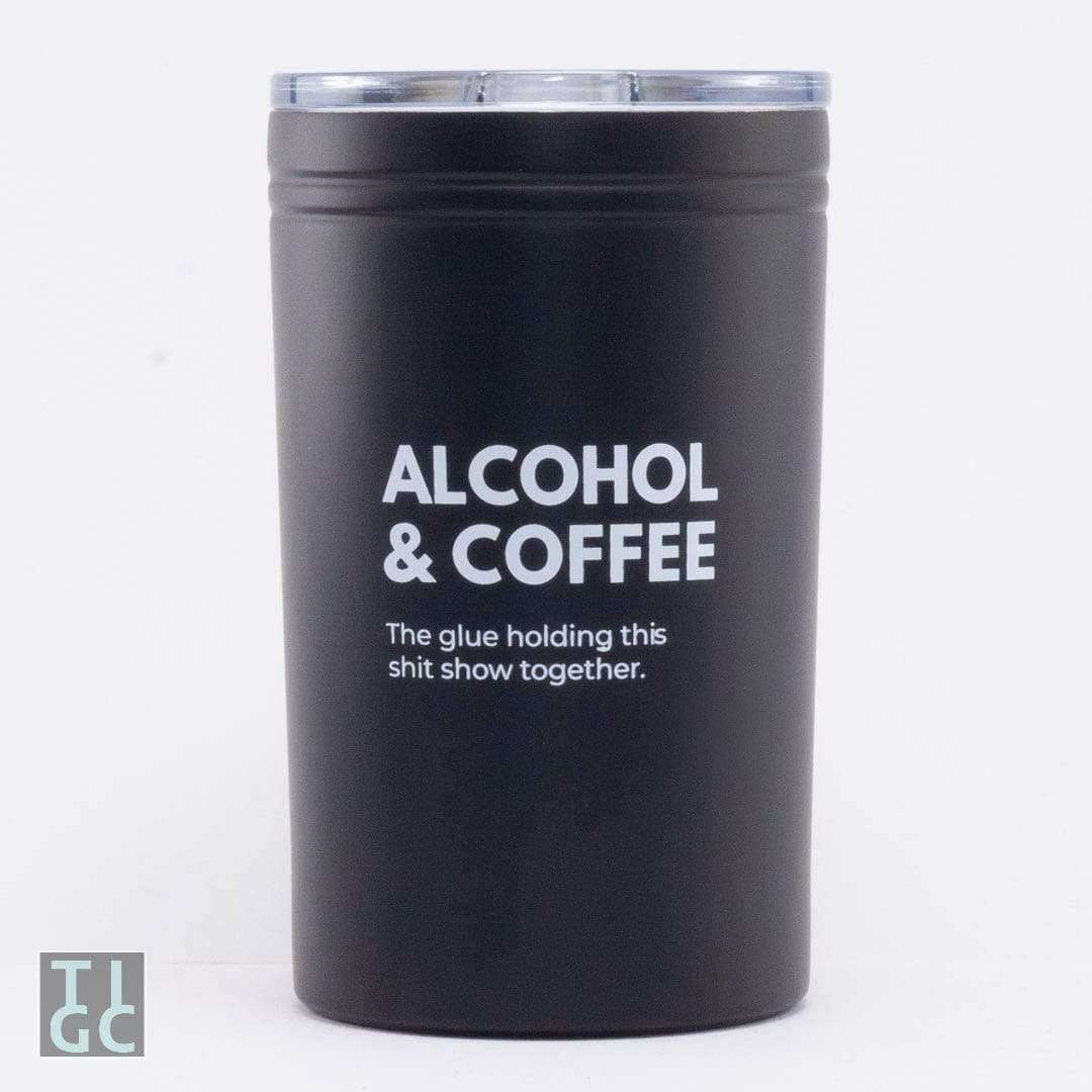 TIGC The Inappropriate Gift Co Alcohol & Coffee - The Glue Holding This Shit Show Together Reusable Travel Keep Mug