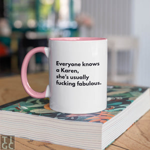TIGC The Inappropriate Gift Co Everyone knows a Karen mug