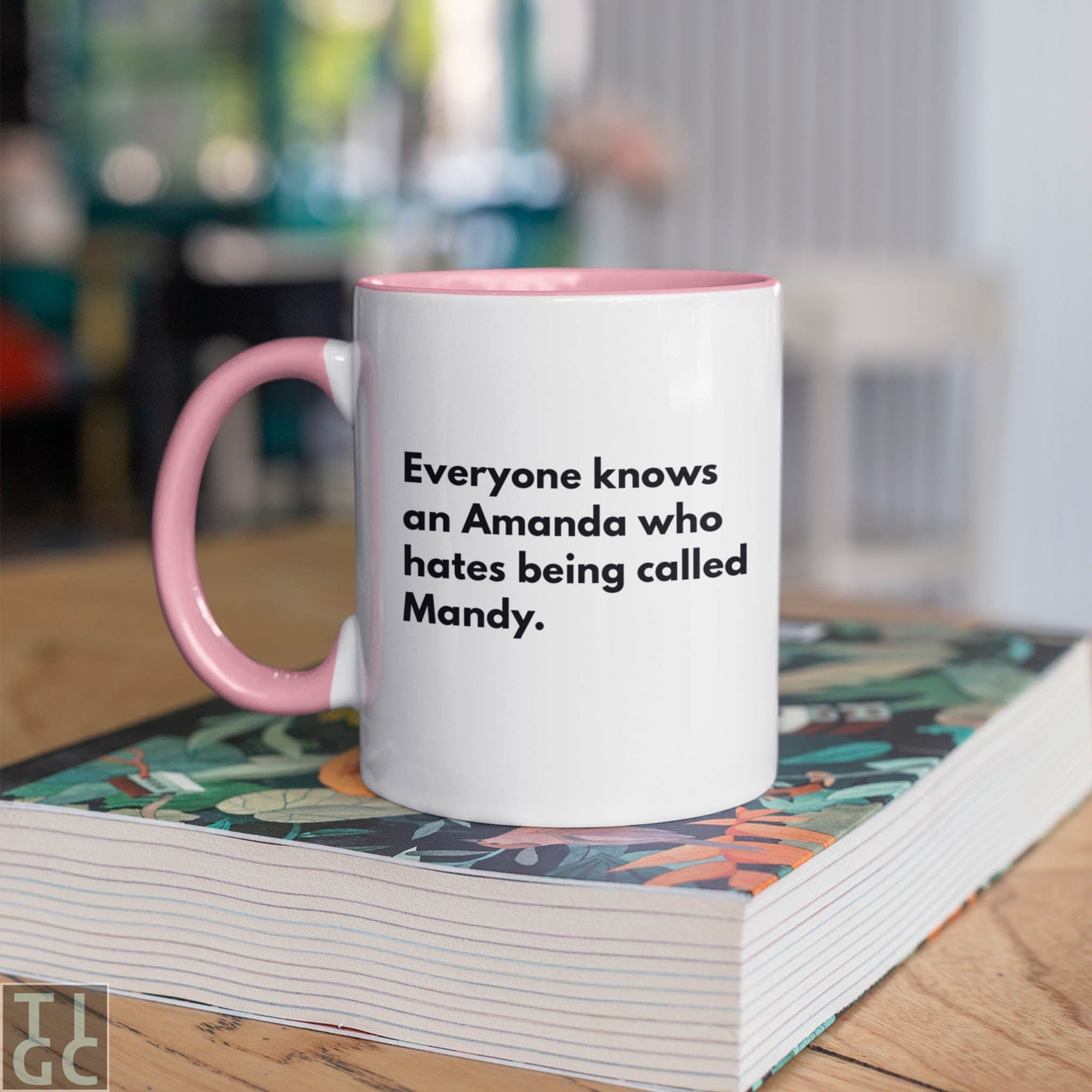 TIGC The Inappropriate Gift Co Everyone knows an Amanda mug