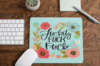TIGC The Inappropriate Gift Co Fuckity Fuck Fuck Mouse Pad