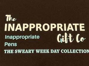 TIGC The Inappropriate Gift Co Inappropriate Pens - The sweary week collection