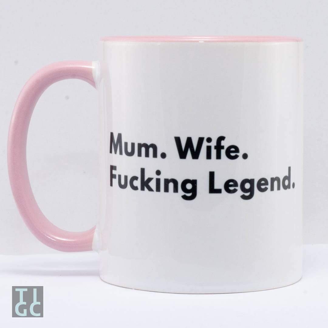 TIGC The Inappropriate Gift Co Mum Wife Fucking Legend