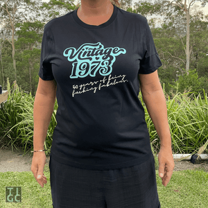 TIGC The Inappropriate Gift Co Vintage 1973, 50 years of being fucking fabulous t-shirt