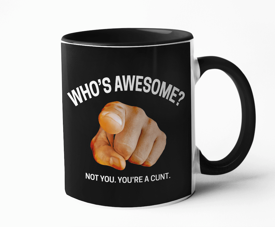 TIGC The Inappropriate Gift Co Who's awesome not you