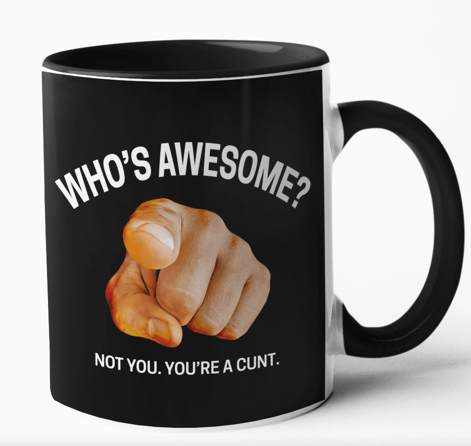 TIGC The Inappropriate Gift Co Who's awesome not you